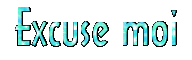 Gif animé excuse moi en bleu